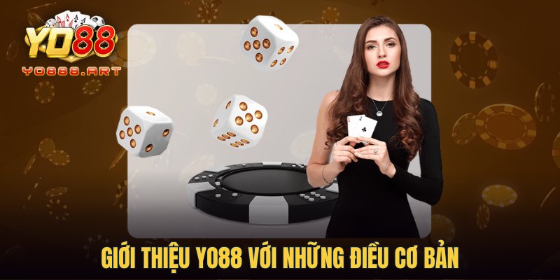 Giới thiệu YO88 với những điều cơ bản