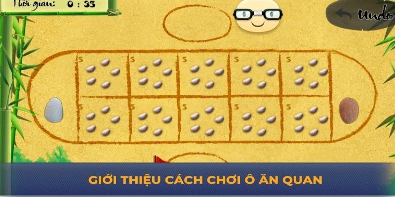 Giới thiệu cách chơi ô ăn quan